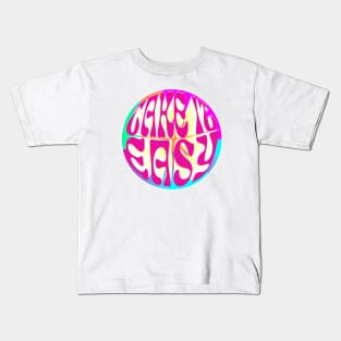 take it easy Kids T-Shirt